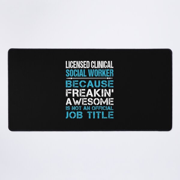 Item preview, Licensed Clinical Social Worker - Freaking Awesome designed and sold by alphatinost.