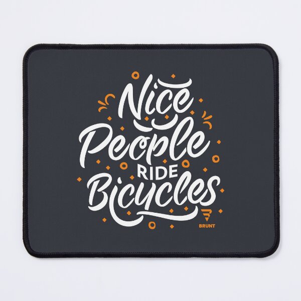 Item preview, Nice people ride bicycles. Biking gift idea designed and sold by BRUNTadventures.
