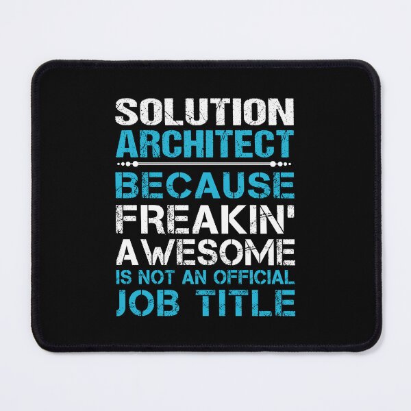 Item preview, Solution Architect - Freaking Awesome designed and sold by analisanta.