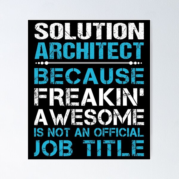 Item preview, Solution Architect - Freaking Awesome designed and sold by analisanta.