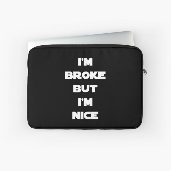 Item preview, Broke but Nice - White designed and sold by capawesome3d.