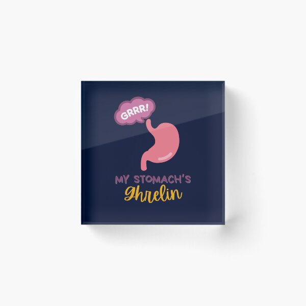 Item preview, My Stomach's Ghrelin Funny Pun Gift for Doctors, Nurses, PAs, medical professionals designed and sold by Flower-Thoughts.