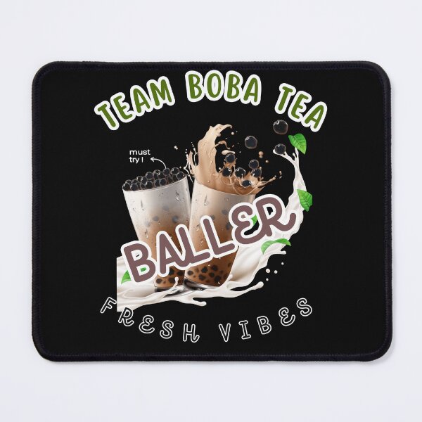 Item preview, Team Bubble Tea Baller Fueled by Boba Tea designed and sold by Suldaanstyle.