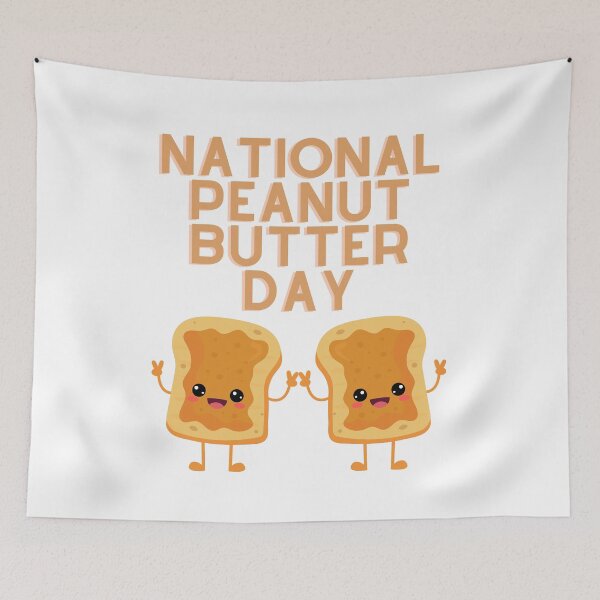 Item preview, National Peanut Butter Day designed and sold by Simo0455.