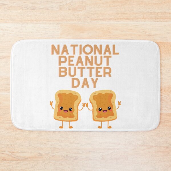 Item preview, National Peanut Butter Day designed and sold by Simo0455.