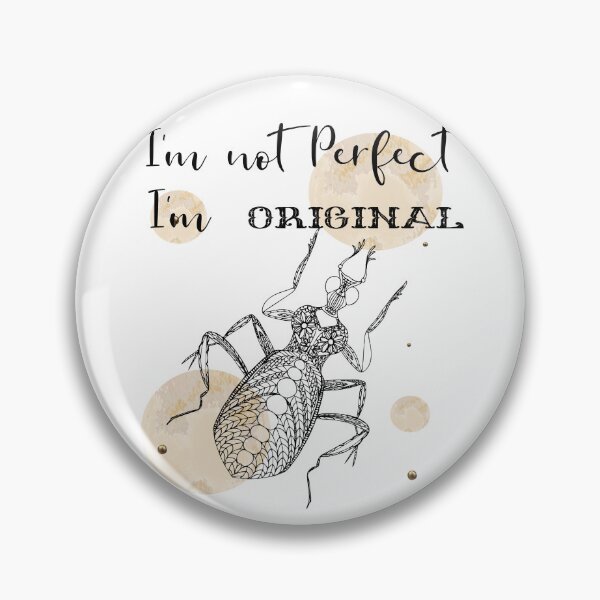 Item preview, I'm not Perfect I'm Original designed and sold by Anastasiia Yurevych.