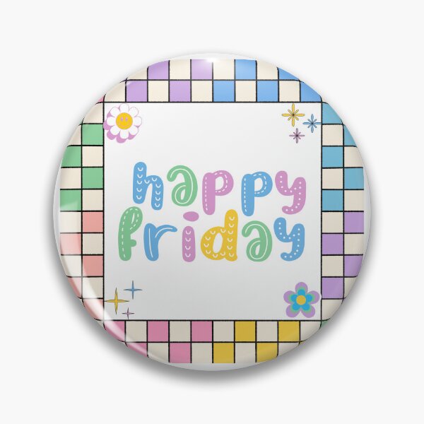Item preview, Happy Friday! designed and sold by MagpieMoonUSA.