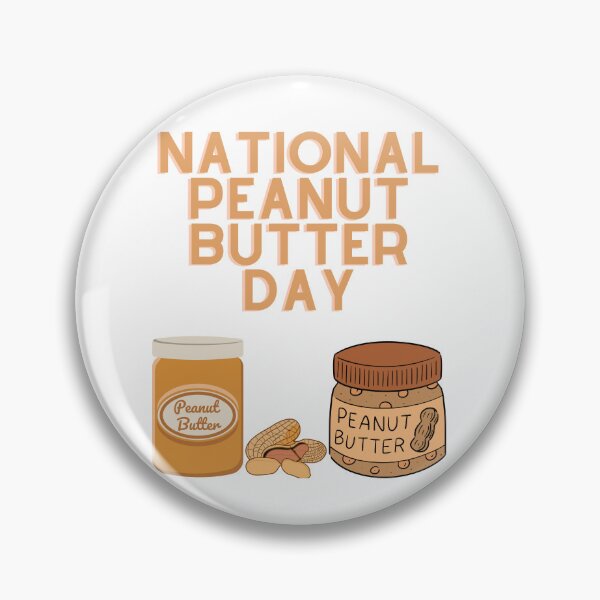 Item preview, National Peanut Butter Day designed and sold by Simo0455.