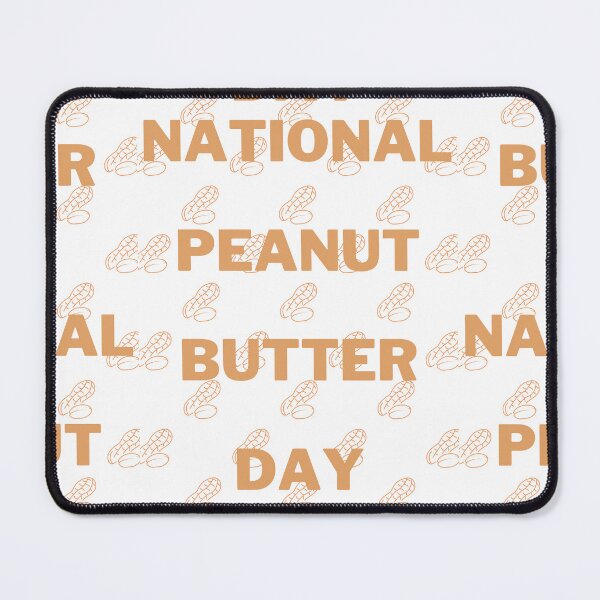 Item preview, National Peanut Butter Day designed and sold by Simo0455.