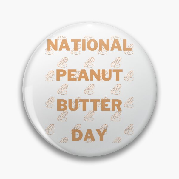 Item preview, National Peanut Butter Day designed and sold by Simo0455.
