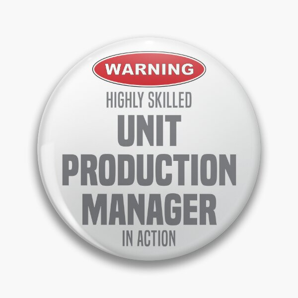 Item preview, Highly Skilled Unit Production Manager in Action designed and sold by NermilioDesigns.