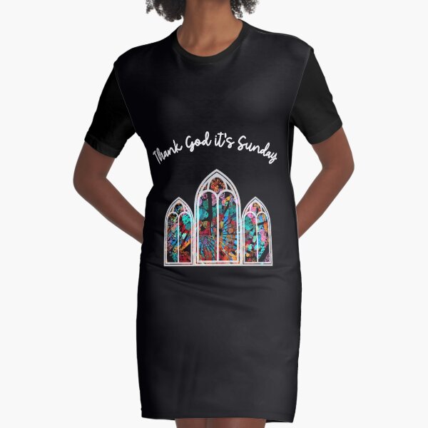 Thank God it's Sunday, Sunday Church, Stained Glass Windows Graphic T-Shirt Dress