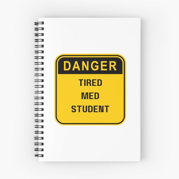 Item preview, Danger Tired Med Student, gift for Med students designed and sold by ImaginePrinting.