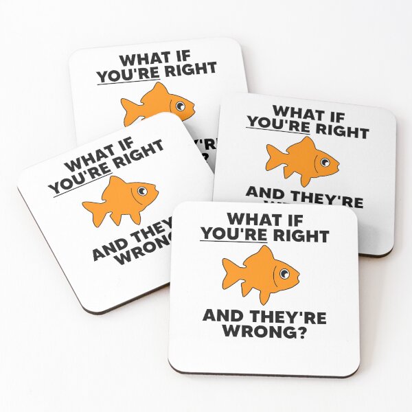 Item preview, Goldfish Philosophical Quote What If You're Right  designed and sold by The Junto Shop.