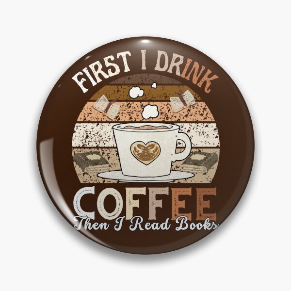 Item preview, Vintage Shades First I Drink Coffee Then I Read Books Funny Teacher Group Drinking Party School Break designed and sold by LittleZea.