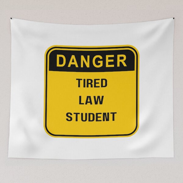 Item preview, Danger Tired Law Student, gift for Law students designed and sold by ImaginePrinting.