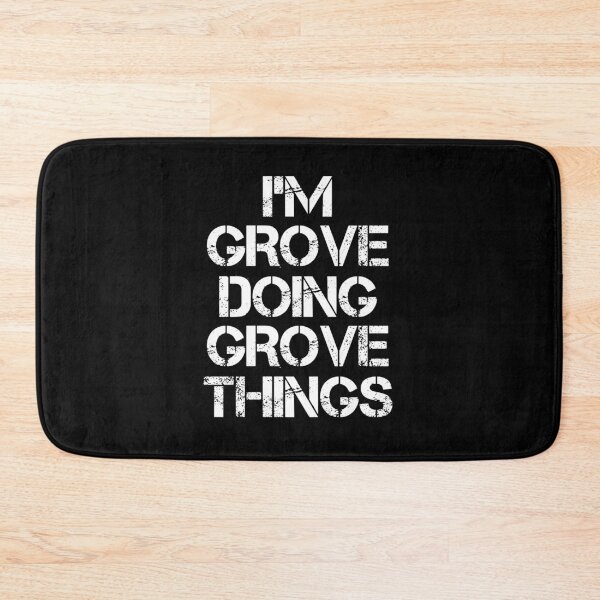 Item preview, Grove Name - Grove Doing Grove Things designed and sold by LindenAverhart3.