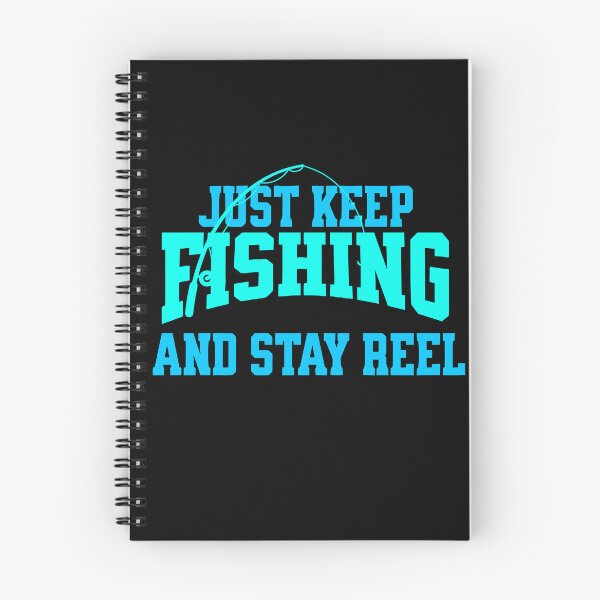 Item preview, Reel in the Adventure: Just Keep Fishing with this Stylish designed and sold by styleonestaa.