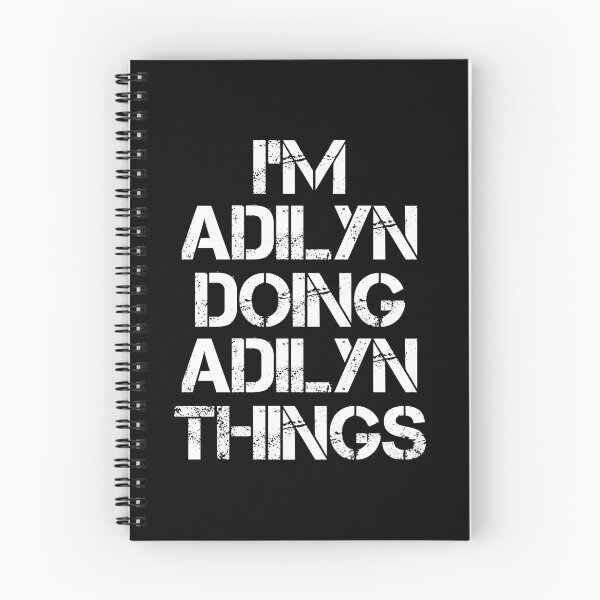 Item preview, Adilyn Name - Adilyn Doing Adilyn Things designed and sold by LindenAverhart3.