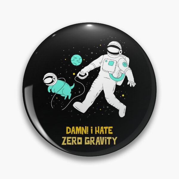 Item preview, Damn I Hate Zero Gravity Astronaut Design designed and sold by JoeZigns81.