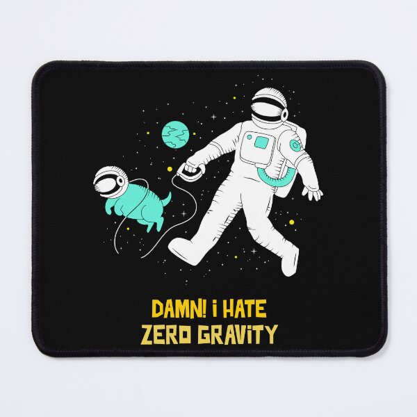 Item preview, Damn I Hate Zero Gravity Astronaut Design designed and sold by JoeZigns81.