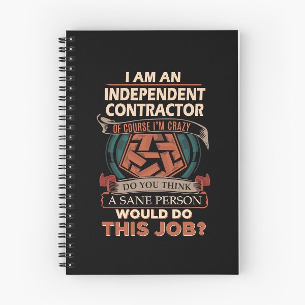 Item preview, Independent Contractor - Sane Person designed and sold by alphatinost.
