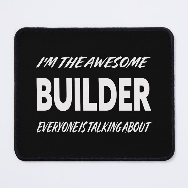 Item preview, I'mThe Awesome BUILDER Everyone Is Talking About  designed and sold by teecraftstudios.