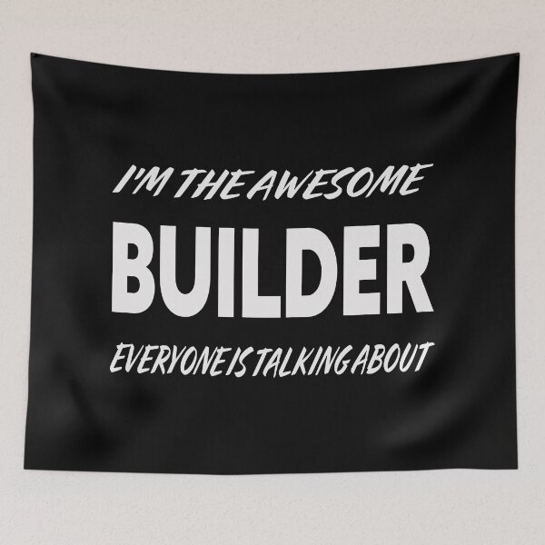 Item preview, I'mThe Awesome BUILDER Everyone Is Talking About  designed and sold by teecraftstudios.