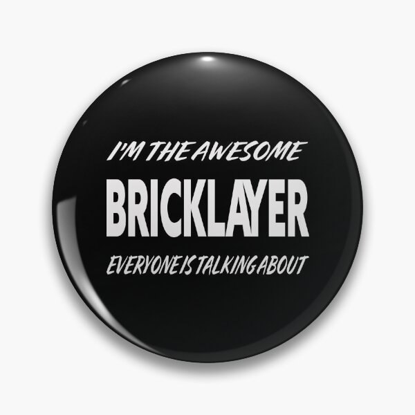 Item preview, I'm The Awesome BRICK LAYER Everyone Is Talking About  designed and sold by teecraftstudios.