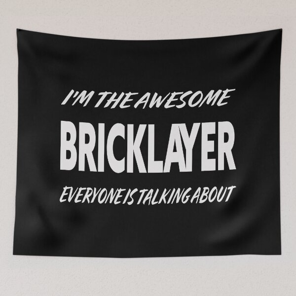 Item preview, I'm The Awesome BRICK LAYER Everyone Is Talking About  designed and sold by teecraftstudios.