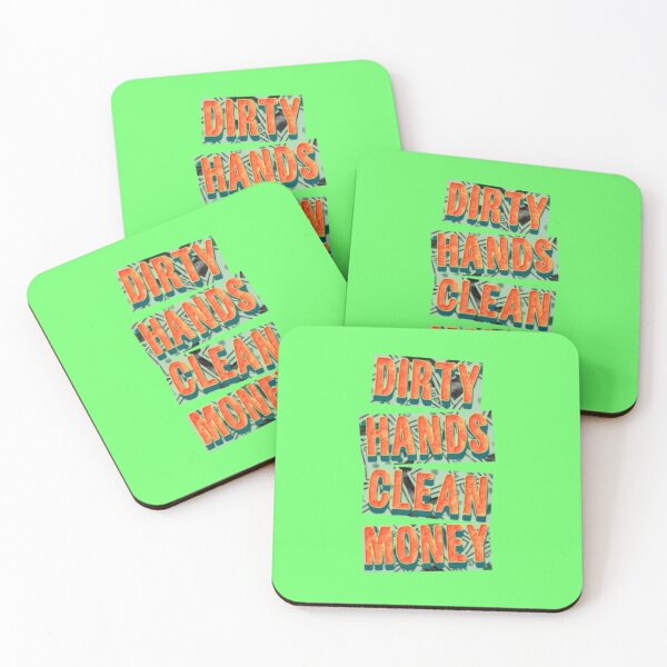 Item preview, Dirty Hands Clean Money Green Background designed and sold by BassHeadMomma.