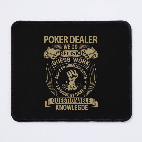 Item preview, Poker Dealer - We Do Precision designed and sold by alphatinost.