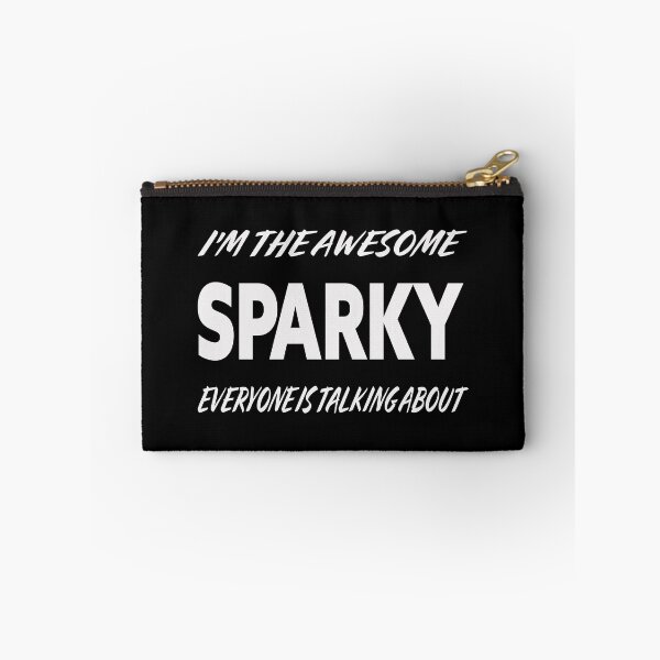 Item preview, I'm The Awesome SPARKY Everyone Is Talking About  designed and sold by teecraftstudios.