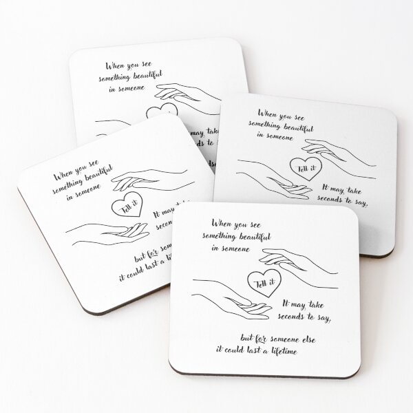 Item preview, When you see something beautiful in someone tell it, it may take seconds to say, but for someone else it could last a lifetime designed and sold by GRINspiration.