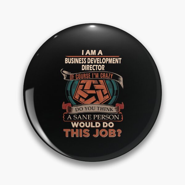 Item preview, Business Development Director - Sane Person designed and sold by alphatinost.