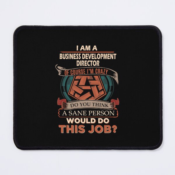 Item preview, Business Development Director - Sane Person designed and sold by alphatinost.