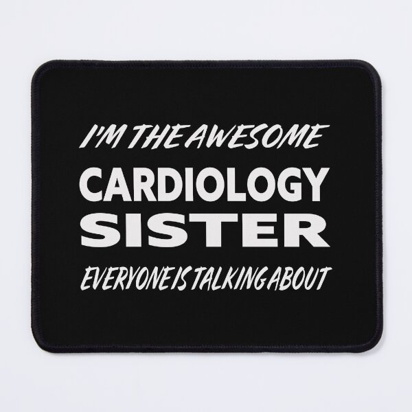 Item preview, I'm The Awesome CARDIOLOGY SISTER Everyone Is Talking About designed and sold by teecraftstudios.