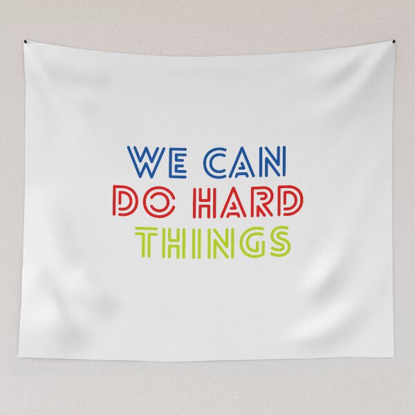 Item preview, we can do hard things designed and sold by myshop102.