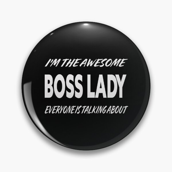 Item preview, I'm The Awesome BOSS LADY Everyone Is Talking About  designed and sold by teecraftstudios.