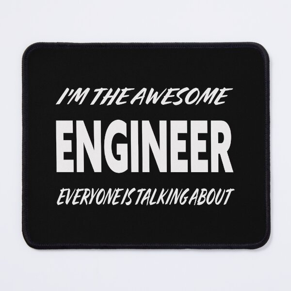 Item preview, I'm The Awesome ENGINEER Everyone Is Talking About  designed and sold by teecraftstudios.