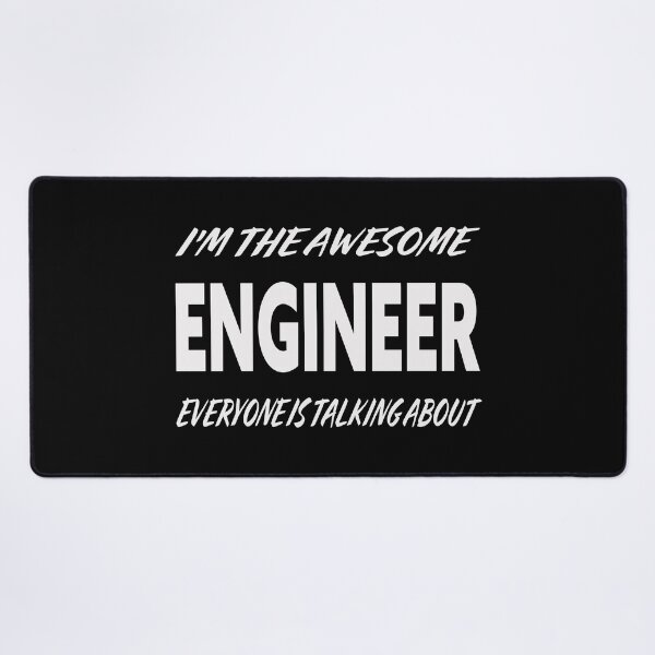 Item preview, I'm The Awesome ENGINEER Everyone Is Talking About designed and sold by teecraftstudios.