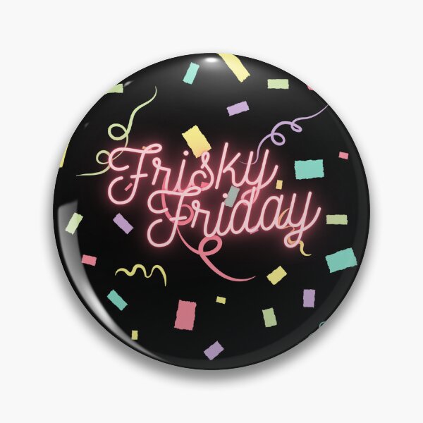 Item preview, Frisky friday designed and sold by xpressivesoul.