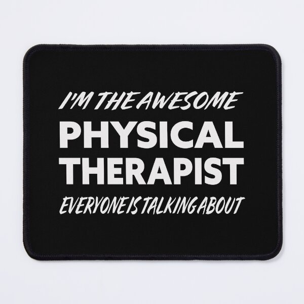 Item preview, I'm The Awesome PHYSICAL THERAPIST Everyone Is Talking About designed and sold by teecraftstudios.