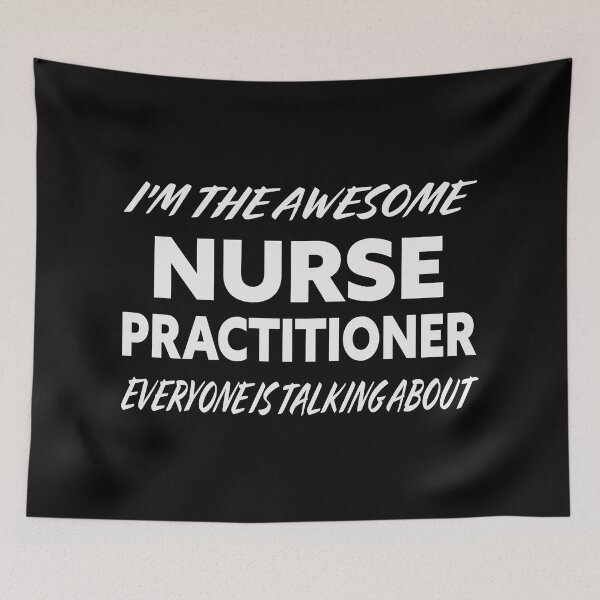 Item preview, I'm The Awesome NURSE PRACTITIONER Everyone Is Talking About  designed and sold by teecraftstudios.