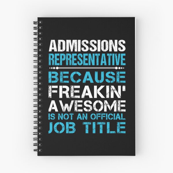 Item preview, Admissions Representative - Freaking Awesome designed and sold by alphatinost.