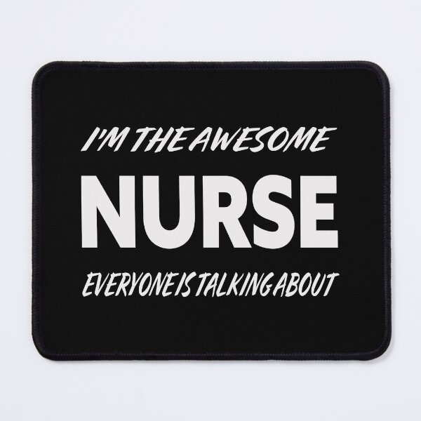 Item preview, I'm The Awesome NURSE Everyone Is Talking About  designed and sold by teecraftstudios.