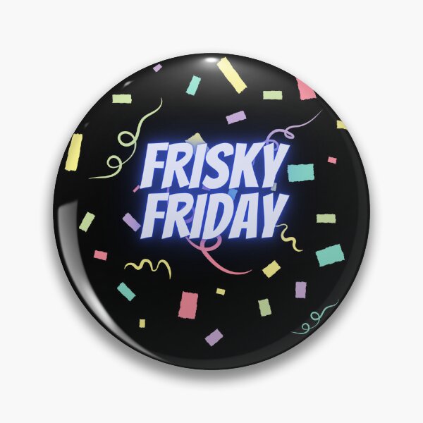 Item preview, Frisky Friday designed and sold by xpressivesoul.
