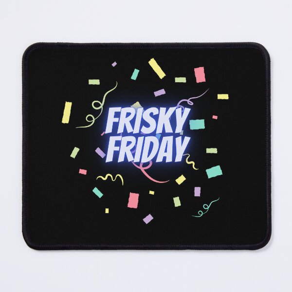 Item preview, Frisky Friday designed and sold by xpressivesoul.