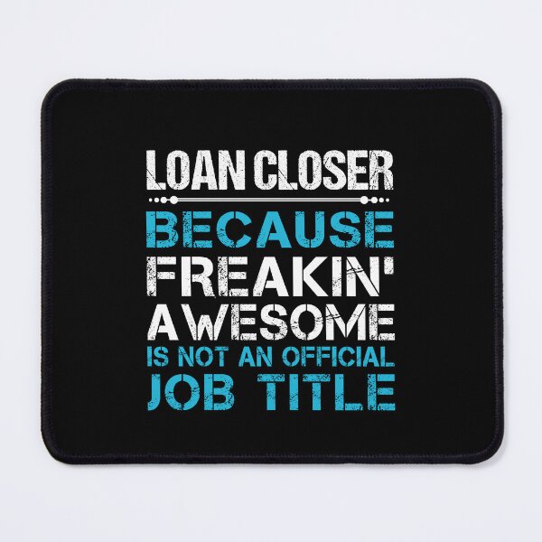 Item preview, Loan Closer - Freaking Awesome designed and sold by alphatinost.