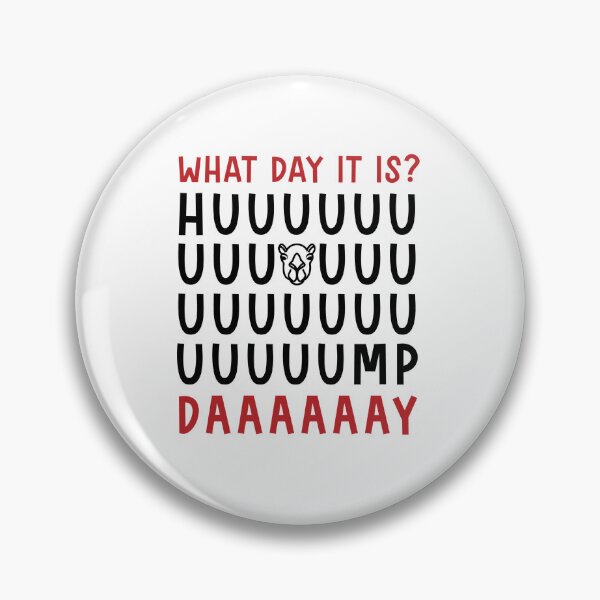Item preview, Guess what day is is? It's Hump day designed and sold by BiggestStep.